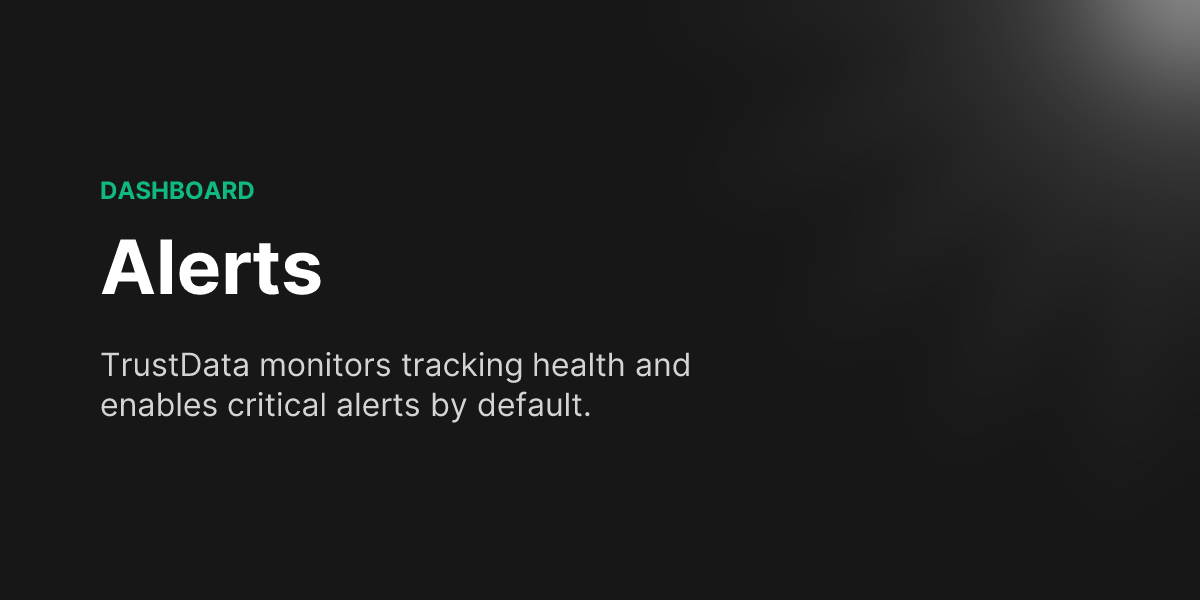Alerts - TrustData